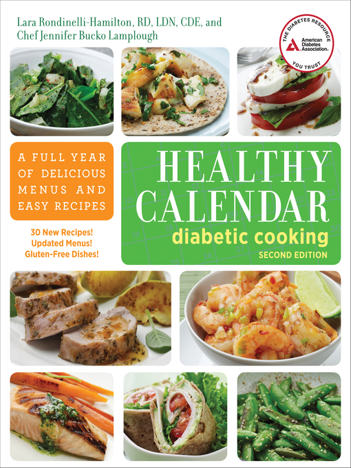 Title details for Healthy Calendar Diabetic Cooking by Lara Rondinelli-Hamilton - Available